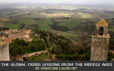 The Global Crisis: Lessons from the Middle Ages